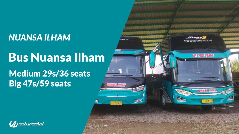 info lengkap foto harga sewa bus pariwisata nuansa ilham saturental