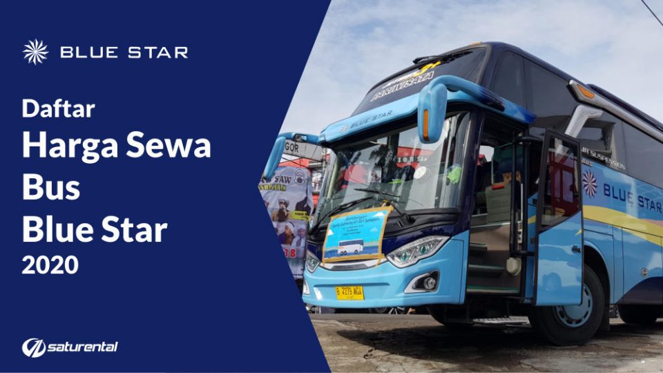 Harga sewa bus pariwisata Blue Star tahun 2020
